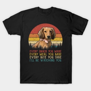 Retro Dachshund Every Snack You Make Every Meal You Bake T-Shirt